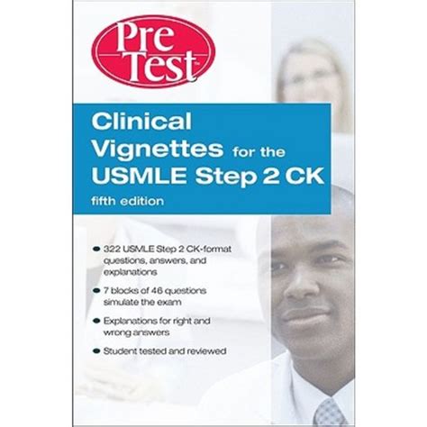 Clinical Vignettes For The USMLE Step 2 Ck Pretest Self Assessment