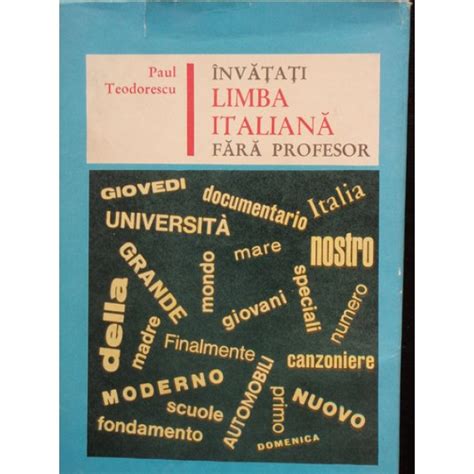 INVATATI LIMBA ITALIANA FARA PROFESOR PAUL TEODORESCU