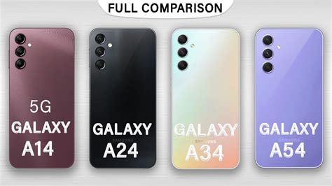 Samsung Galaxy A14 Vs Galaxy A24 Vs Galaxy 34 Vs Galaxy A54 Galaxy A Series 2023 Youtube