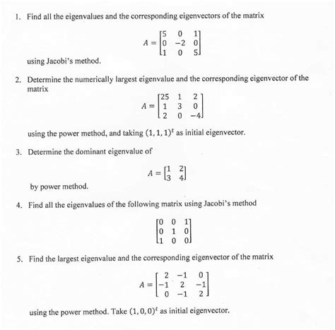 Solved Find All The Eigenvalues And The Corresponding Chegg