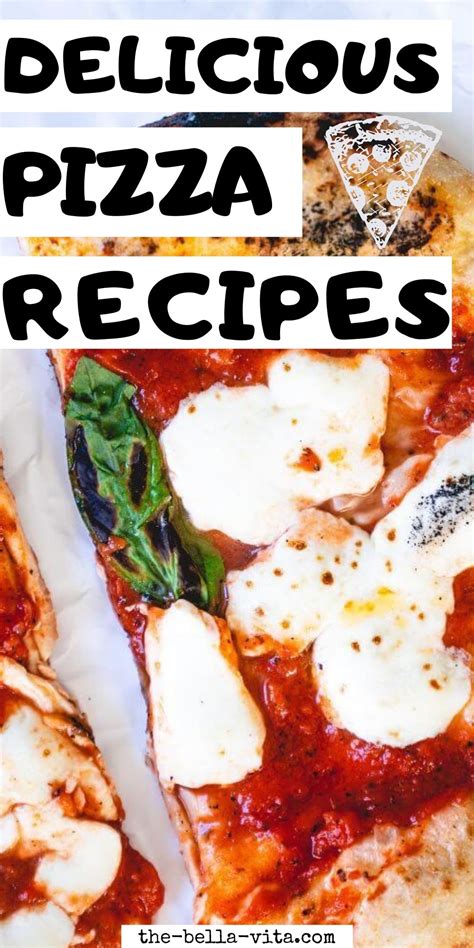 The 20 Best Homemade Pizza Recipes On The Internet The Bella Vita