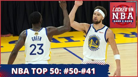 Draymond Green And Klay Thompson Make The Top 50 Cut Nba Top 50 Most