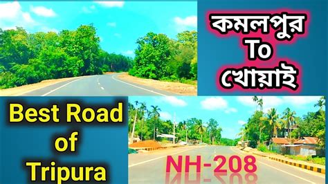 New Road Khowai To Kamalpur Agartala To Kamalpur New Road Khowai To