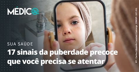 17 sinais da puberdade precoce que você precisa se atentar