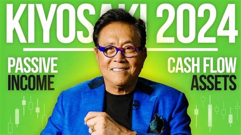 Top 6 Passive Income Cash Flow Assets For 2024 By Robert Kiyosaki Youtube