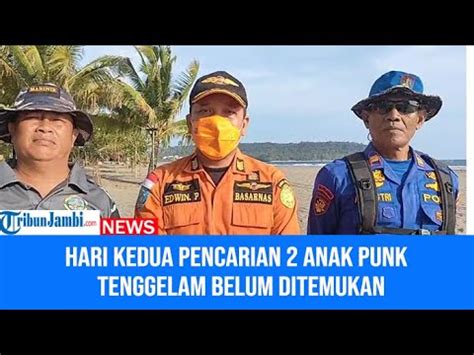 Hari Kedua Pencarian Anak Punk Yang Tenggelam Belum Ditemukan Youtube