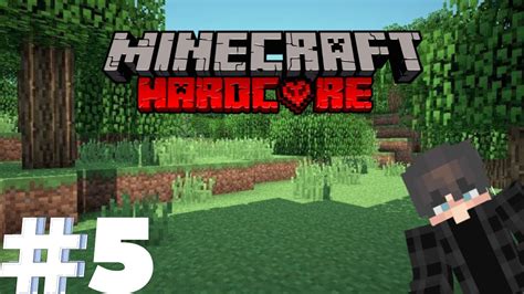 A FRESH START Minecraft Hardcore Mode Day 5 YouTube