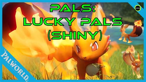 Palworld Guides Pals Lucky Pals Shiny Youtube