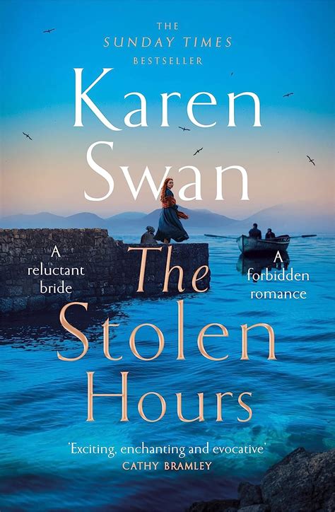 The Stolen Hours An Epic Romantic Tale Of Forbidden Love Book Two Of