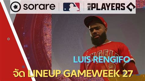 Lineup Sorare Mlb Game Week Game Week Youtube