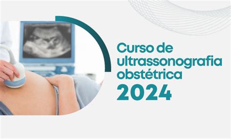 Curso Te Rico Pr Tico Em Ultrassonografia Obst Trica Imedi