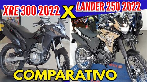 COMPARATIVO XRE 300 2022 E LANDER 250 2022 PREÇO E EQUIPAMENTOS YouTube