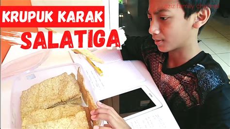 Krupuk Karak Cemilan Khas Kota Salatiga Youtube