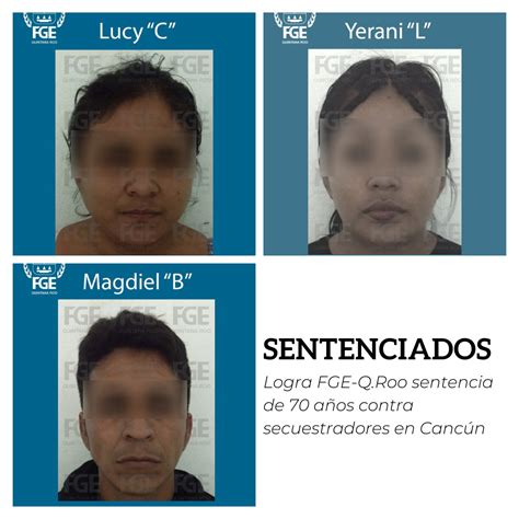 Logra Fge Q Roo Sentencia De 70 Años Contra Secuestradores En Cancún