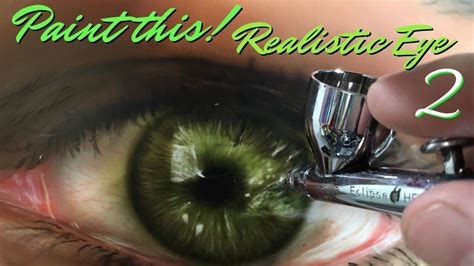 How To Airbrush A Realistic Eye A 4 Part Airbrush Tutorial YouTube