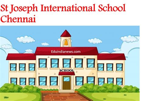 St Joseph International School Chennai | Admission 2024-25, Fee, Review ...