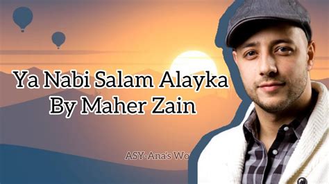 Ya Nabi Salam Alayka Arabic By Maher Zain Nasheed Youtube