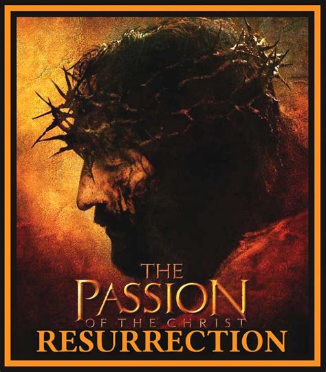 The Passion Of The Christ: Resurrection - The Passion Of The Christ: Resurrection Poem by Denis ...