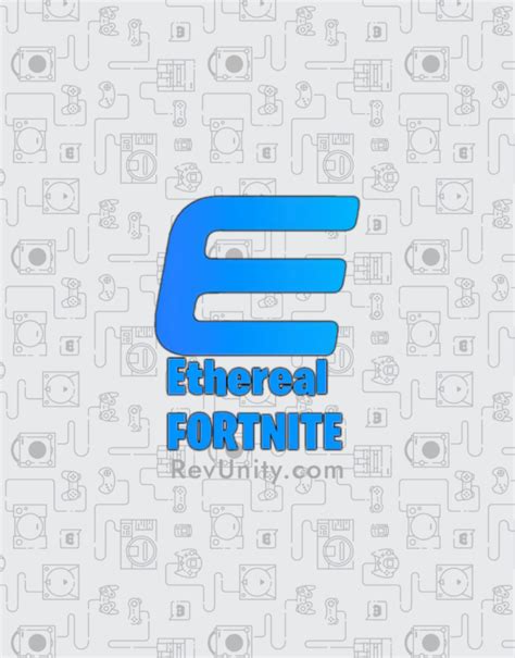 Ethereal Fortnite Mod Menu Revunity