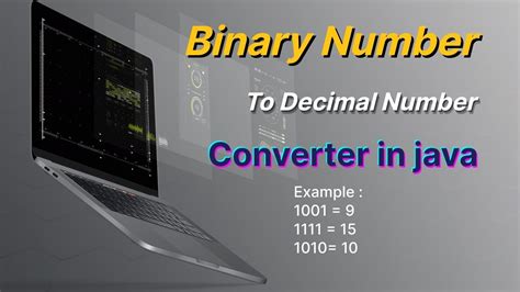 Binary To Decimal In Java Binary Number To Decimal Number Converter