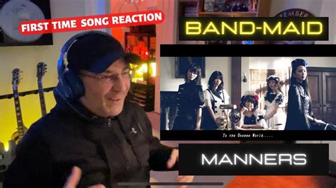 FIRST TIME Hearing BAND MAID Manners REACTION YouTube