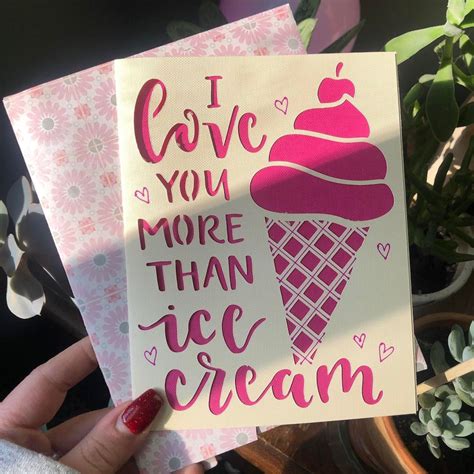 I Love You More Than Ice Cream Card Etsy