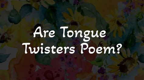 50 Easy Tongue Twisters for Beginners to Try Out [2024]