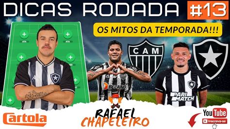 DICAS 13 RODADA CARTOLA FC 2023 MITAMOS DE NOVO YouTube