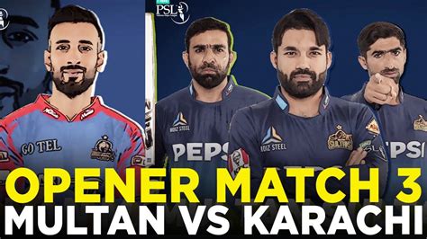 Opener Multan Sultans Vs Karachi Kings Match Hbl Psl M A A