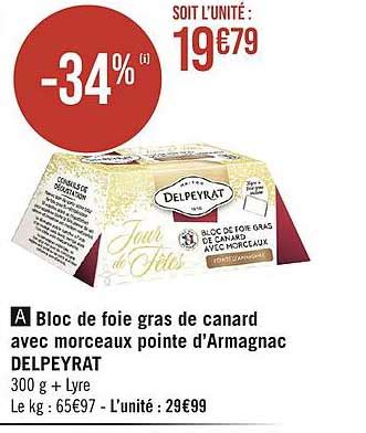 Promo Bloc De Foie Gras De Canard Avec Morceaux Pointe D Armagnac