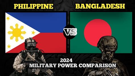 BANGLADESH VS PHILIPPINE MILITARY POWER COMPARISON 2024 PHILIPPINE VS