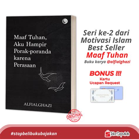 Jual Buku Motivasi Islami Maaf Tuhan Aku Hampir Porak Poranda Karena