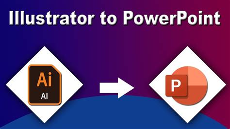 How To Edit Illustrator File To Powerpoint Convert Eps To Ppt Youtube