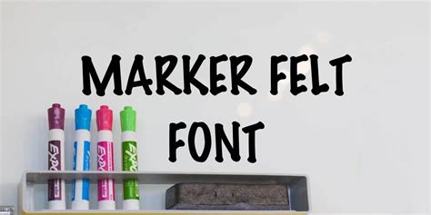 Marker Felt Font Free Download