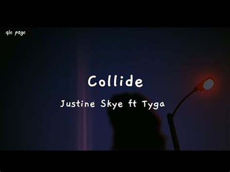 Collide Justin Skye Ft Tyga Speed Up Lyrics YouTube