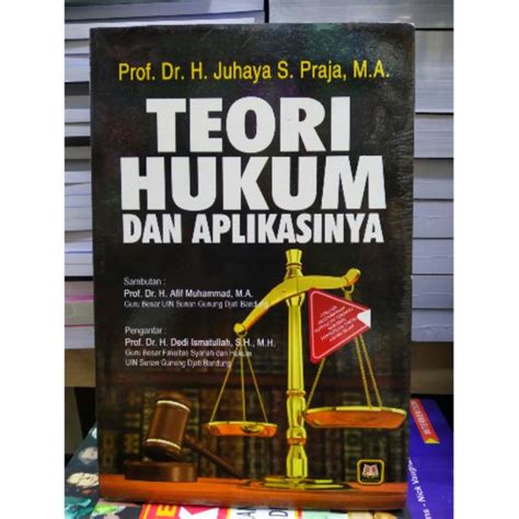 Jual Buku Teori Hukum Dan Aplikasinya Karya Penulis H Juhaya S Praja