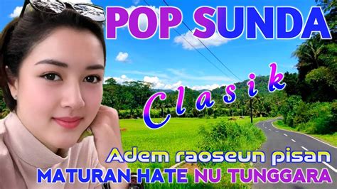 Lagu Sunda Lawas Penuh Kenangan OBAT Rindu Kampung Halaman Pop Sunda