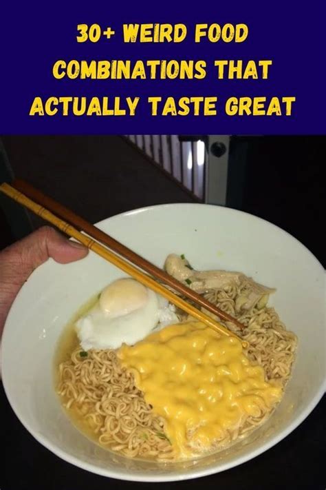 30 Weird Food Combinations That Actually Taste Great Artofit