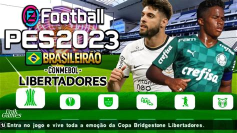 EFOOTBALL PES 2023 PPSSPP LIBERTADORES e BRASILEIRO NARRAÇÃO BR