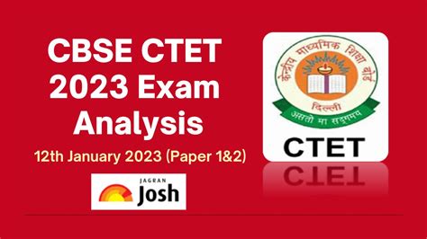 CBSE CTET Exam Analysis 12 Jan 2023 Check Section Wise Paper 1