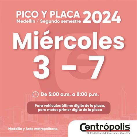 Pico Y Placa En Medellín Miércoles 6 De Noviembre De 2024 Centrópolis