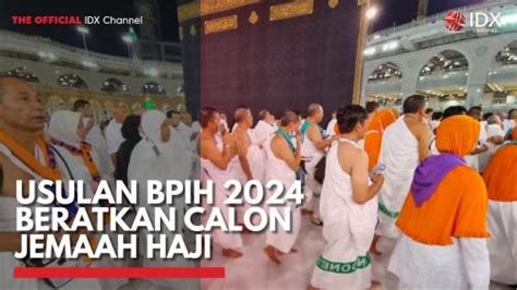 Usulan Bpih Beratkan Calon Jemaah Haji