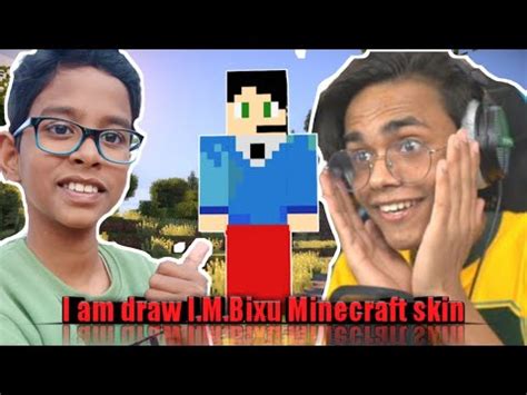 How to Make Draw @I.M.Bixu Minecraft Skin - YouTube