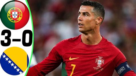 Portugal Vs Bosnia Herzegovina 3 0 All Goals Extended Highlights