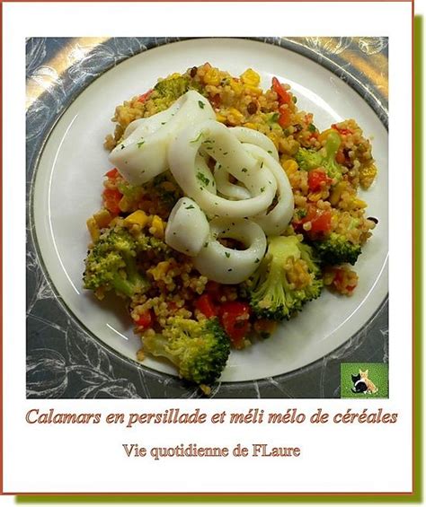 Recette De Calamars En Persillade M Li M Lo De C R Ales Et L Gumes