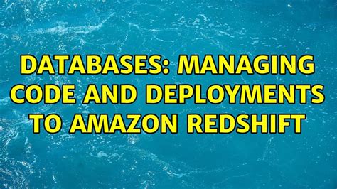 Databases Managing Code And Deployments To Amazon Redshift YouTube