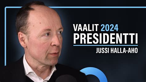 Presidentinvaalit Jussi Halla Aho Puheenaihe Youtube