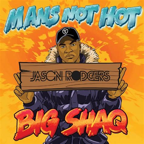 Listen To Big Shaq Mans Not Hot Jason Rodgers Remix By Jason Rodgers In Trip Playlist Online