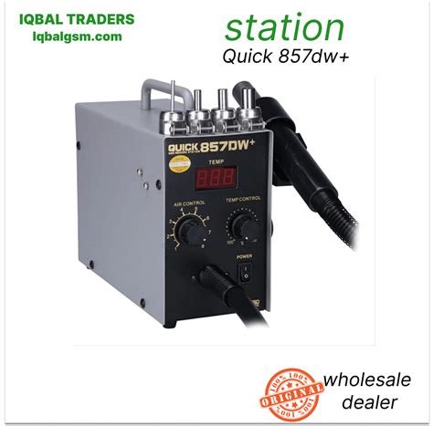 Quick 857dw Hot Air Desoldering Station Iqbal Trader