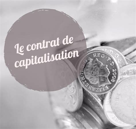 LE CONTRAT DE CAPITALISATION Avenir Patrimoine